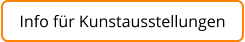 Info für Kunstausstellungen