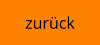 zurück